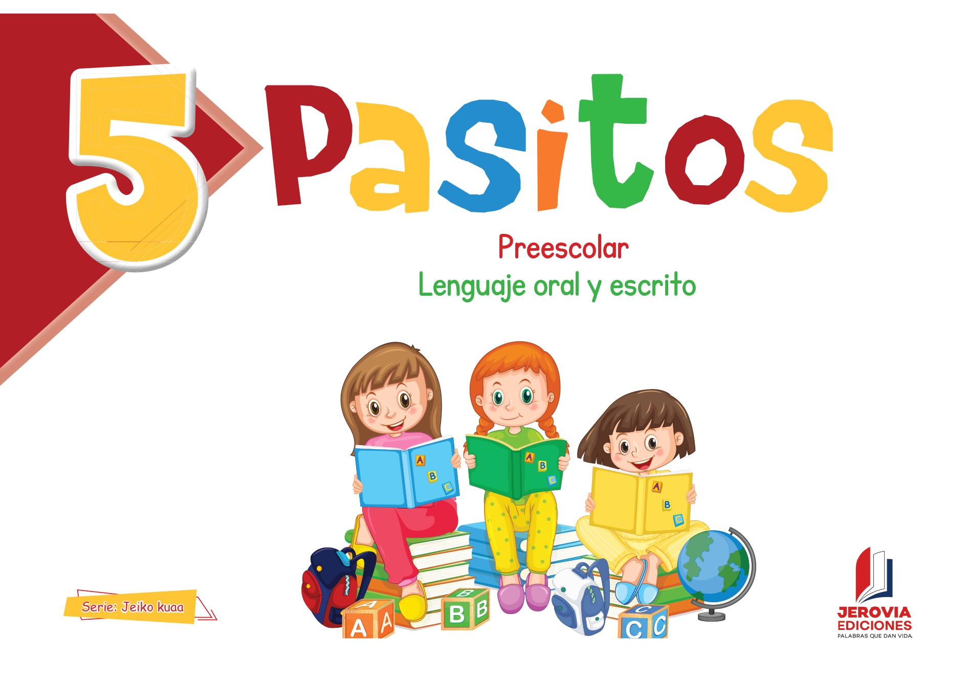5 Pasitos - Lenguaje oral y escrito - Preescolar
